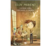 CUENTOS PARA ENTENDER EL MUNDO 1