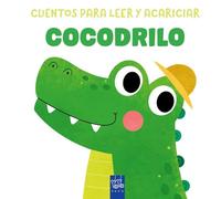 Cuentos para leer y acariciar. Cocodrilo