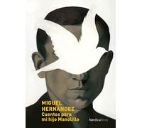 Cuentos para mi hijo Manolillo