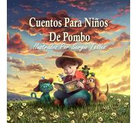 Cuentos Para Niños De Pombo: Ilustrados Por Sergio Téllez
