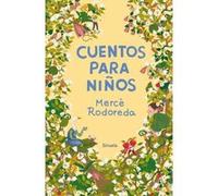 Cuentos Para Niños - [Livre en VO] Rodoreda, Mercé (Auteur)