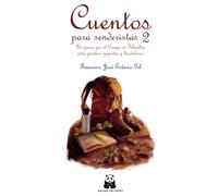 Cuentos para Senderistas 2: Un paseo entre piratas, gigantes y bandoleros