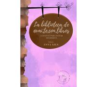 Cuentos para soñar despierta: La biblioteca vuelve a abrir las puertas