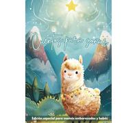 Cuentos para soñar: Edición especial para mamás embarazadas y bebés