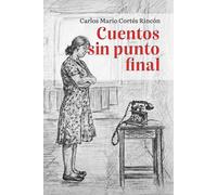 Cuentos sin punto final
