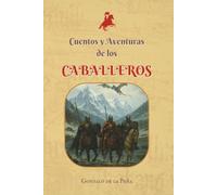Cuentos y Aventuras de los Caballeros