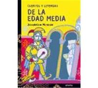 Cuentos y leyendas de la Edad Media/ Stories and Legends of the Middle Ages Jacqueline Mirande (Auteur)