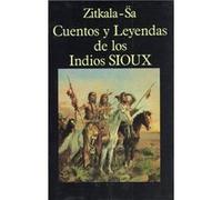 Cuentos Y Leyendas De Los Indios Sioux - [Livre en VO] Zitkala - Sa (Auteur)