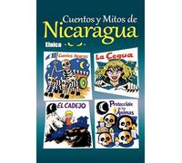 Cuentos y Mitos de Nicaragua