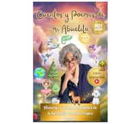 Cuentos y Poemas de mi Abuelita: Historias y Poemas Infantiles