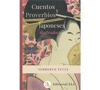 Cuentos Y Proverbios Japoneses Ilustrados - [Livre en VO] Tucci, Norberto (Auteur)