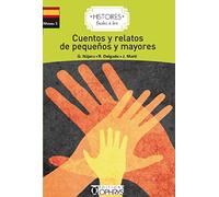 Cuentos y relatos de pequenos y mayores - espagnol