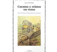 Cuentos y relatos en verso/ Tales and Novels in Verse, Letras Universales/ Universal Writings LA Fontaine (Auteur)