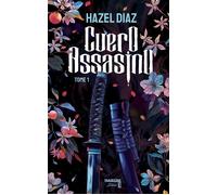 Cuero Assasino, tome 1 : dark romance mafia, enemies to lovers, romance spicy par l'autrice de la série phénomène Kiara phénomène BookTok et Wattpad - Hazel Diaz - Maison Pop - broché - Roman