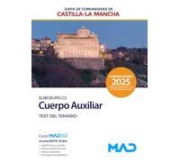 Cuerpo Auxiliar (Subgrupo C2) de la Junta de Comunidades de Castilla-La Mancha. Test del temario