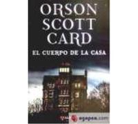 Cuerpo De La Casa, El - Card, Orson Scott Card, Orson Scott (Auteur)