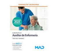 Cuerpo de Servicios Auxiliares (subgrupo C2) de la Generalitat Valenciana. Escala Auxiliar de Enfermería Test del temario