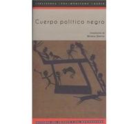 Cuerpo Político Negro [Livre en VO] Sentis, Mireia (Auteur)