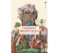 Cuerpos Medievales: Vida, Muerte y Arte en la Edad Media