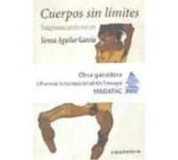 Cuerpos Sin Límites: Transgresiones Carnales En El Arte - Teresa Aguilar García Teresa Aguilar García (Auteur)