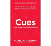 Cues: Master the Secret Language of Charismatic Communication [Paperback] NEUF
