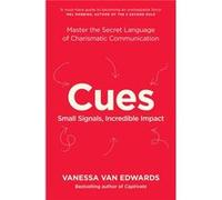 Cues - Vanessa Van Edwards - Penguin Books Ltd - Livre en Anglais - Paperback Vanessa Van EdwardsVanessa Van Edwards (Auteur)