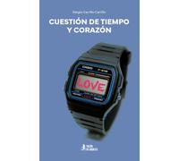 Cuestión de tiempo y corazón