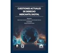 Cuestiones actuales de Derecho mercantil digital