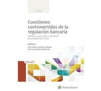 Cuestiones Controvertidas De La Regulación Bancaria [Livre en VO] González Vázquez, José Carlos Colino Mediavilla, José Luis Colino (Auteur)
