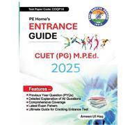 CUET PG M.P.Ed. Entrance Guide 2025, Previous Year Questions with Detailed Explanations Paperback - 28 February 2025