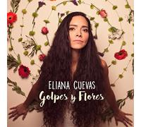 Eliana Cuevas – Golpes Y Flores – in-akustik