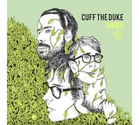 Cuff the Duke - Union [Import]