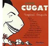 Cugat, Xavier - Bouquets