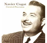 Xavier Cugat – Carnival Procession – Import