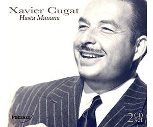Cugat, Xavier - Hasta Manana