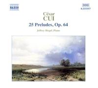Cui, C. - Preludes (25)