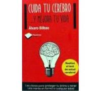 Cuida Tu Cerebro - BILBAO, ÁLVARO Bilbao, Álvaro (Auteur)