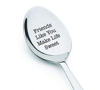 Cuillère gravée « Friends Like You Make Life » - Cadeau amusant et unique pour les amateurs de café