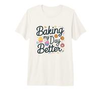 Cuire ma journée Mieux T-Shirt Haut de Gamme
