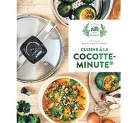 Cuisine à la cocotte minute® 65 recettes gain de temps et d'énergie - Mégane Arderighi - Hachette Pratique - cartonné - Guide