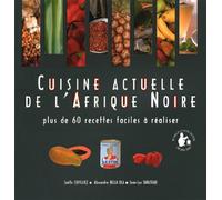 Cuisine actuelle de l'Afrique Noire