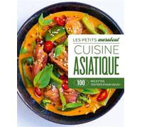 Cuisine asiatique 100 recettes testées pour vous ! - Collectif - Marabout - broché - Guide