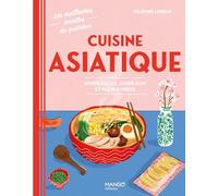 Delphine Lebrun – Cuisine asiatique – Super facile, super bon et plein d'infos – Cartonné