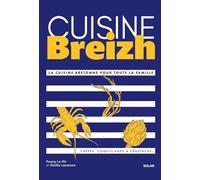 Cuisine Breizh - Fanny Le Hir - Solar - relié - Beau livre