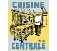 Cuisine centrale - Troubs - Requins Marteaux - broché - Bande dessinée
