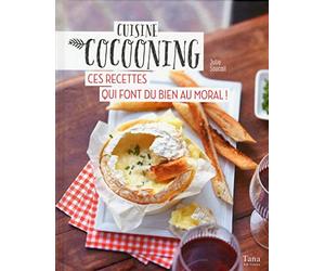 Cuisine cocooning : ces recettes qui font du bien