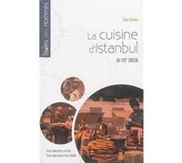 CUISINE D ISTANBUL AU XIXE SIECLE