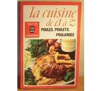 CUISINE DE A-Z 05 POULES POULETS POULARDES