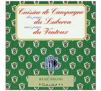 Cuisine de campagne - des pays du Luberon aux pays du Ventoux - René Bruni - Equinoxe - broché - Livre