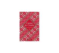 Cuisine de Croatie - Evelyne Marty-Marinone - Edisud - broché - Guide